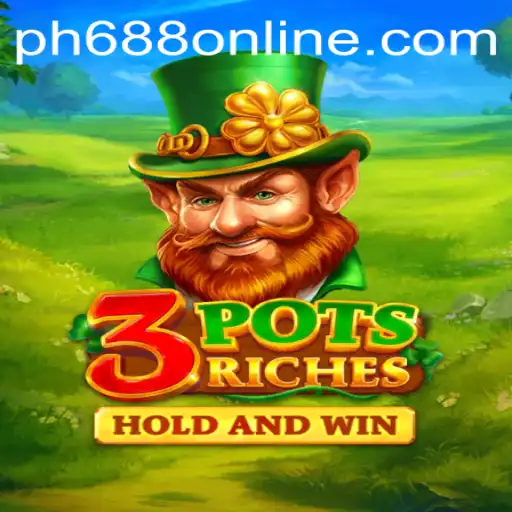 Explore the Exciting World of 3potsRiches: A New Era of Online Gaming with ph688 Online