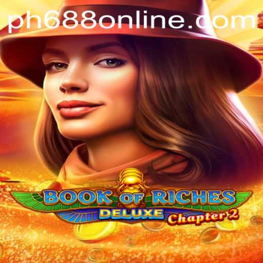 Exploring the Allure of BookofRichesDeluxeChapter2 in the World of ph688 Online