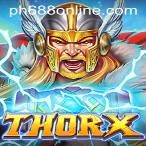 Discover the Exciting World of ThorX: A New Era of Gaming with PH688 Online