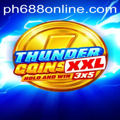 ThunderCoinsXxl: Unleashing the New Era of Online Gaming with ph688 online